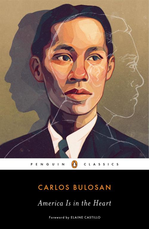 Cover of the book America Is in the Heart by Carlos Bulosan, Jeffrey Arellano Cabusao, Penguin Publishing Group