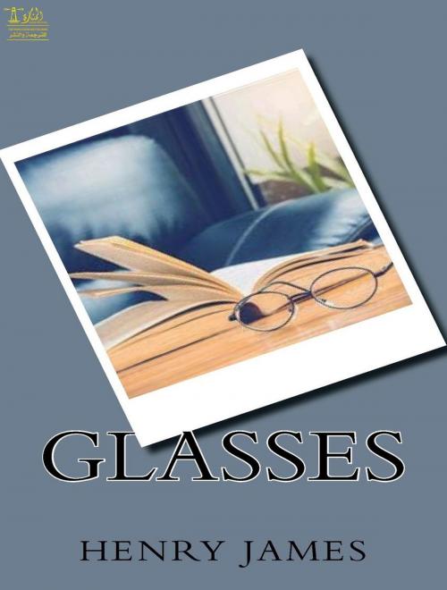Cover of the book Glasses by Henry James, Lighthouse Books for Translation Publishing
