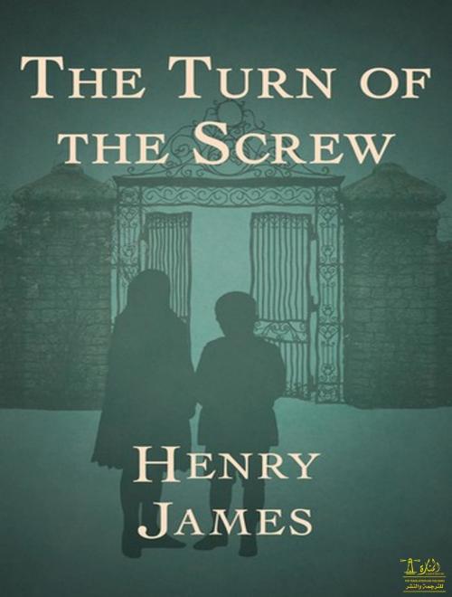 Cover of the book The Turn of the Screw by Henry James, Lighthouse Books for Translation Publishing