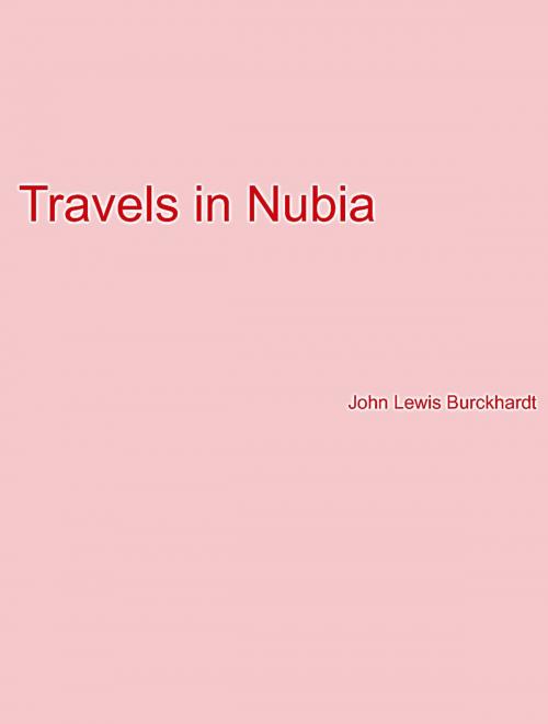 Cover of the book Travels in Nubia by John Lewis Burckhardt, Lighthouse Books for Translation Publishing