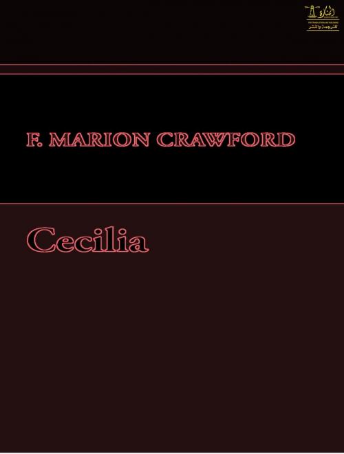 Cover of the book Cecilia by F. Marion Crawford, Lighthouse Books for Translation Publishing