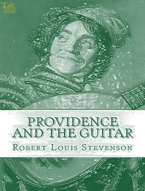 Cover of the book Providence and the Guitar by Robert Louis Stevenson, Lighthouse Books for Translation Publishing