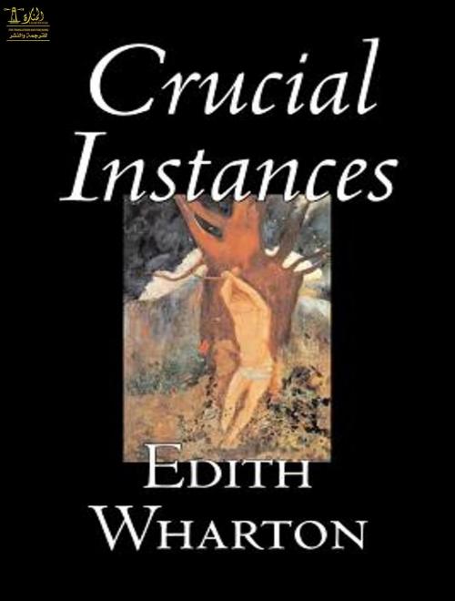 Cover of the book Crucial Instances by Edith Wharton, Lighthouse Books for Translation Publishing