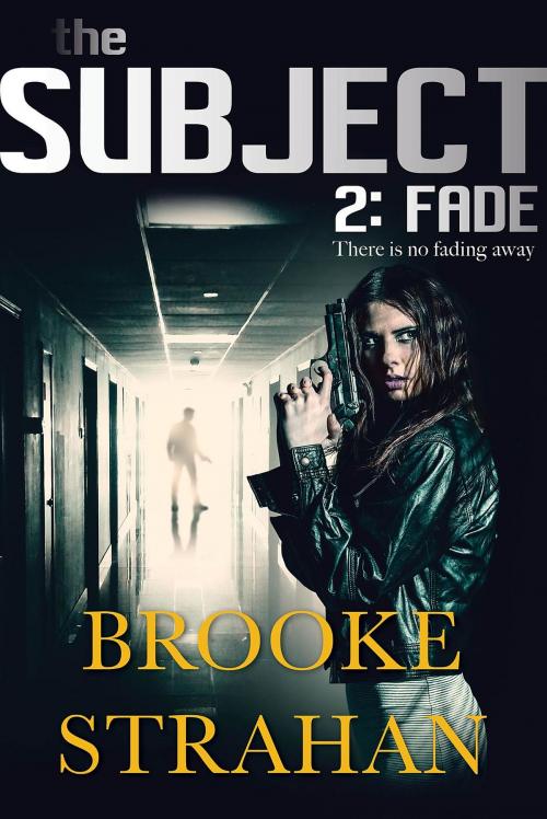 Cover of the book The Subject 2 by Brooke Strahan, Brooke Strahan