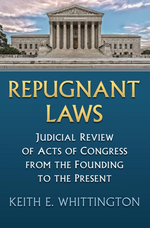 Cover of the book Repugnant Laws by Keith E. Whittington, University Press of Kansas