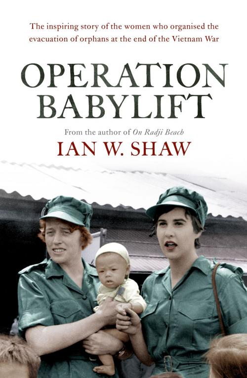 Cover of the book Operation Babylift by Ian W. Shaw, Hachette Australia
