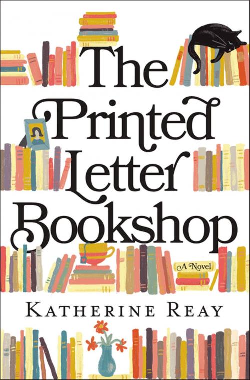 Cover of the book The Printed Letter Bookshop by Katherine Reay, Thomas Nelson