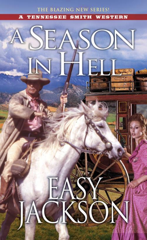 Cover of the book A Season in Hell by Easy Jackson, Pinnacle Books