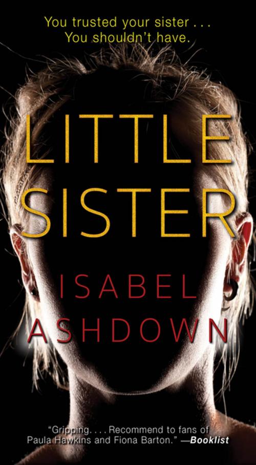 Cover of the book Little Sister by Isabel Ashdown, Pinnacle Books