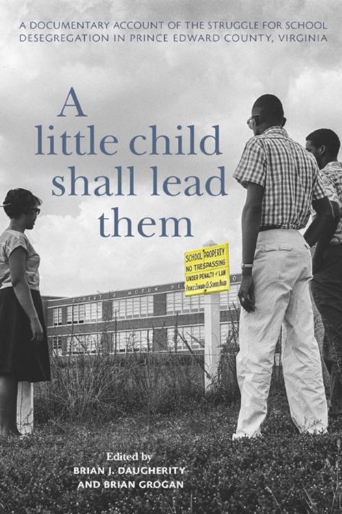 Cover of the book A Little Child Shall Lead Them by , University of Virginia Press