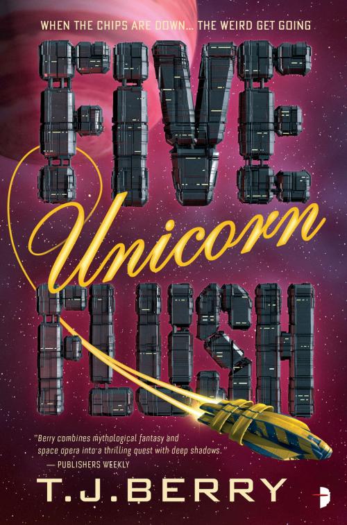 Cover of the book Five Unicorn Flush by TJ Berry, Watkins Media