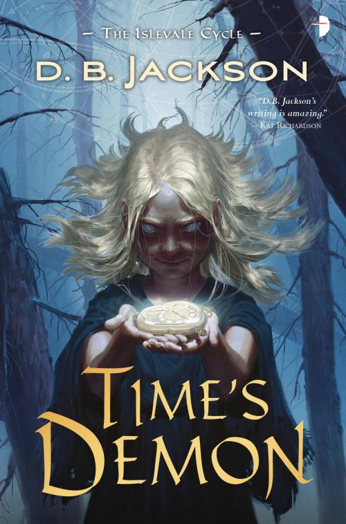 Cover of the book Time's Demon by D B Jackson, Watkins Media