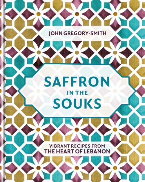 Cover of the book Saffron in the Souks by John Gregory-Smith, Octopus Books