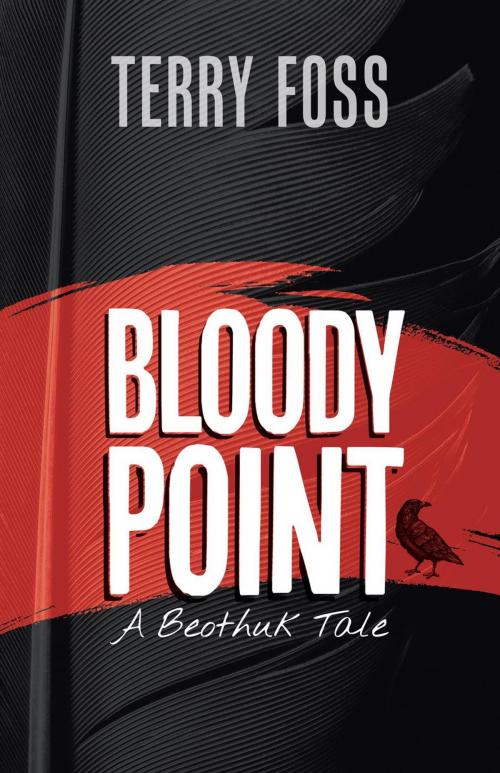 Cover of the book Bloody Point by Terry Foss, Terry Foss