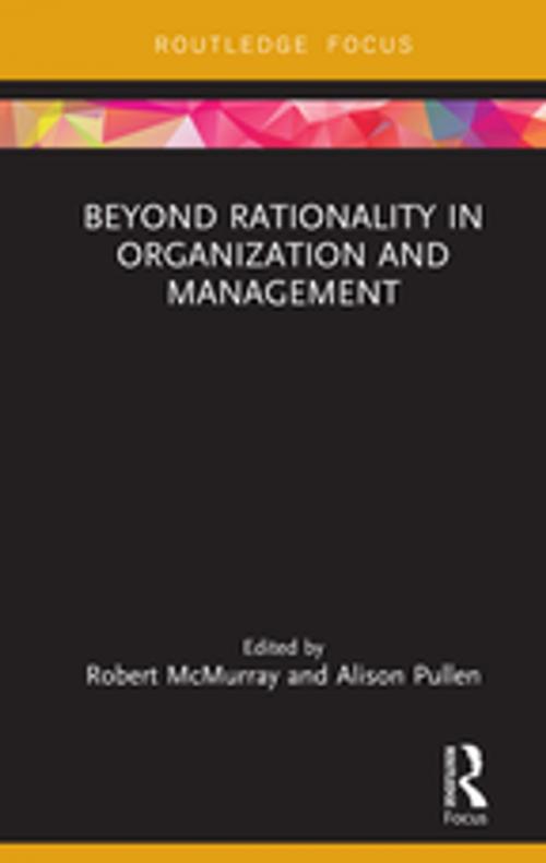 Cover of the book Beyond Rationality in Organization and Management by , Taylor and Francis
