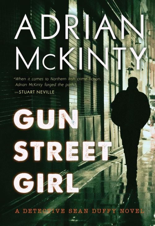 Cover of the book Gun Street Girl by Adrian McKinty, Blackstone Publishing