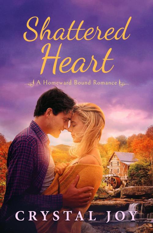 Cover of the book Shattered Heart by Crystal Joy, Crystal Joy