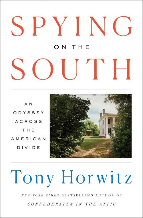 Cover of the book Spying on the South by Tony Horwitz, Penguin Publishing Group