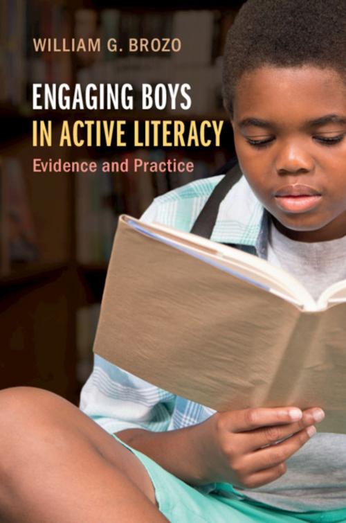Cover of the book Engaging Boys in Active Literacy by William G. Brozo, Cambridge University Press