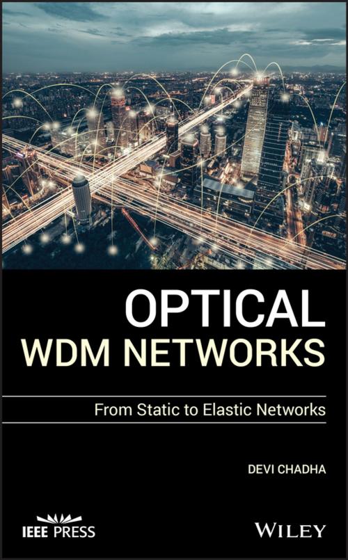 Cover of the book Optical WDM Networks by Devi Chadha, Wiley