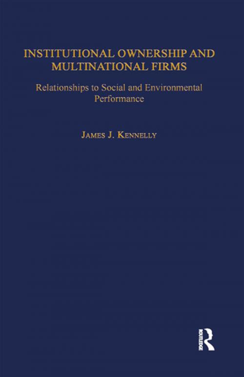 Cover of the book Institutional Ownership and Multinational Firms by James J. Kennelly, Taylor and Francis