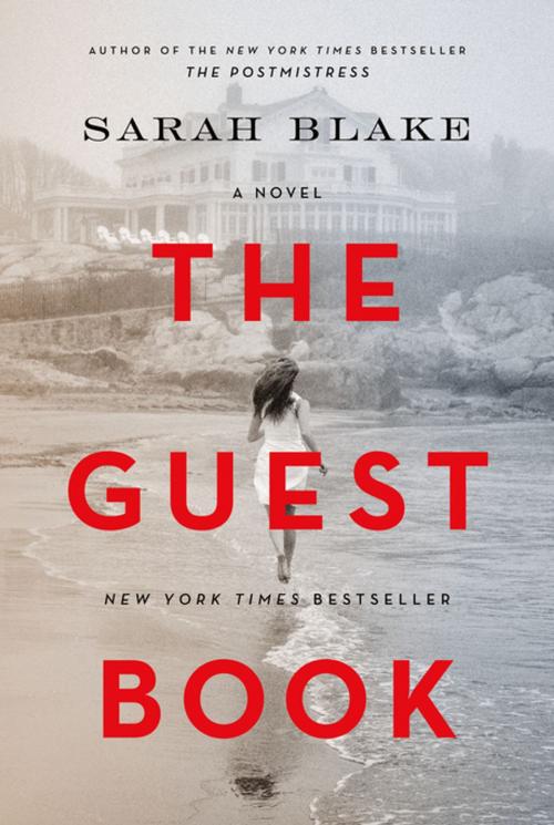 Cover of the book The Guest Book by Sarah Blake, Flatiron Books