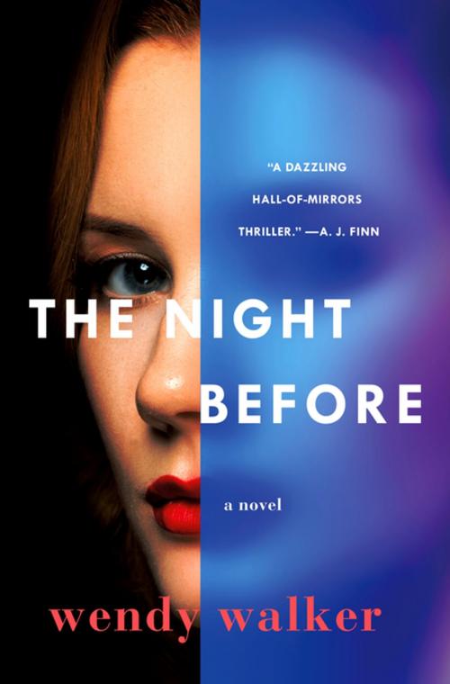 Cover of the book The Night Before by Wendy Walker, St. Martin's Publishing Group