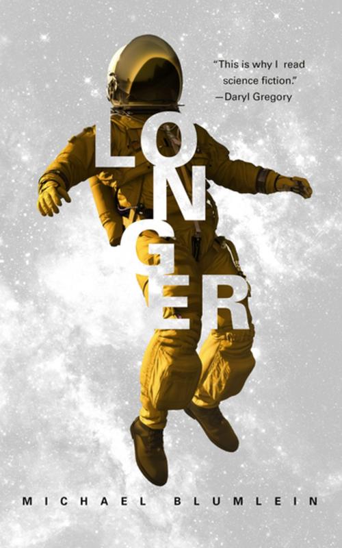 Cover of the book Longer by Michael Blumlein, Tom Doherty Associates