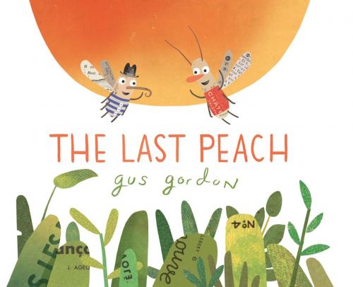 Cover of the book The Last Peach by Gus Gordon, Roaring Brook Press