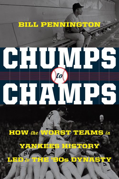 Cover of the book Chumps to Champs by Bill Pennington, HMH Books