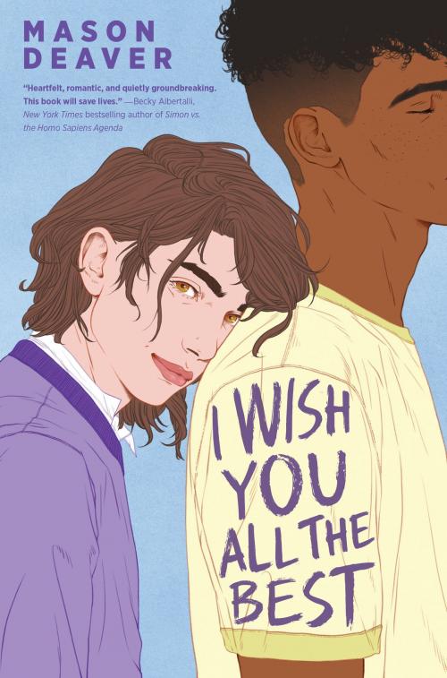 Cover of the book I Wish You All the Best by Mason Deaver, Scholastic Inc.
