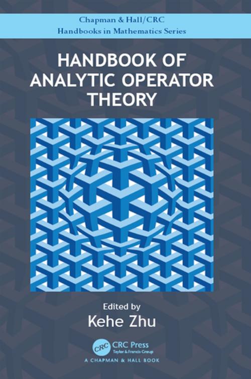 Cover of the book Handbook of Analytic Operator Theory by , CRC Press