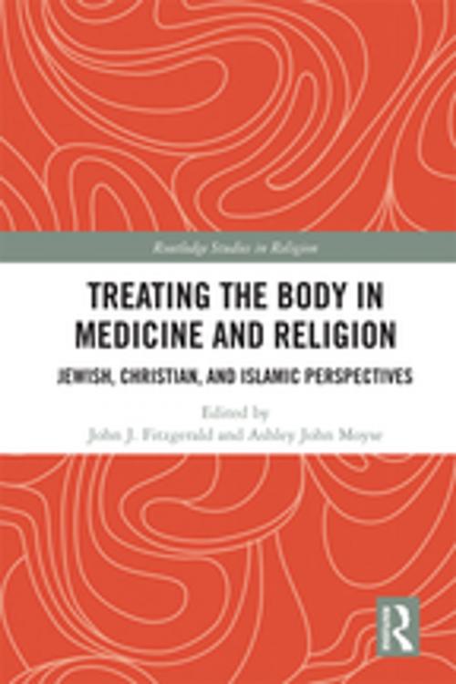 Cover of the book Treating the Body in Medicine and Religion by , Taylor and Francis