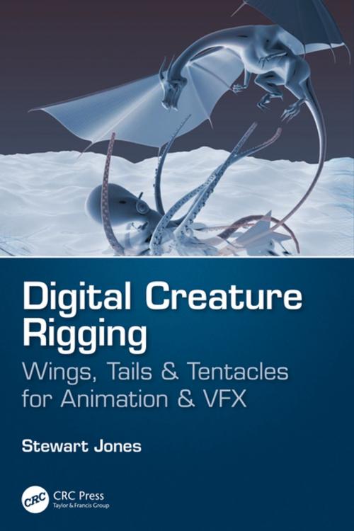 Cover of the book Digital Creature Rigging by Stewart Jones, CRC Press