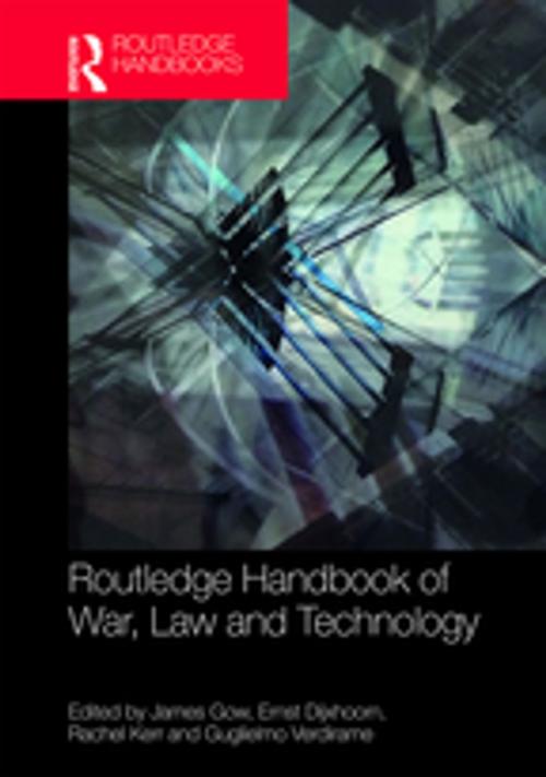 Cover of the book Routledge Handbook of War, Law and Technology by , Taylor and Francis
