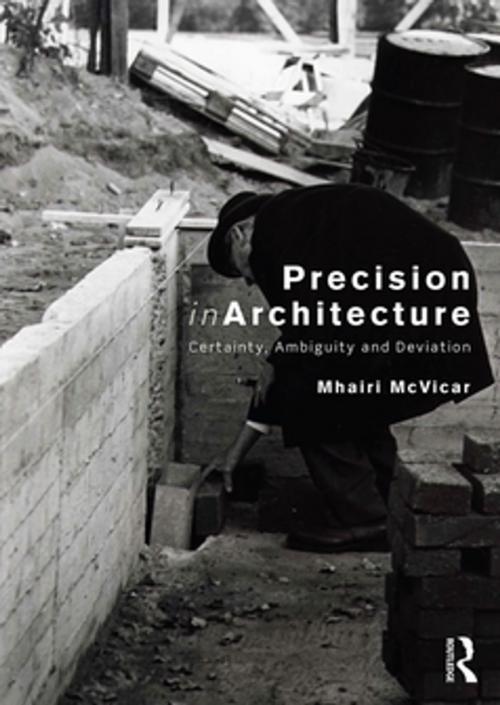 Cover of the book Precision in Architecture by Mhairi McVicar, Taylor and Francis