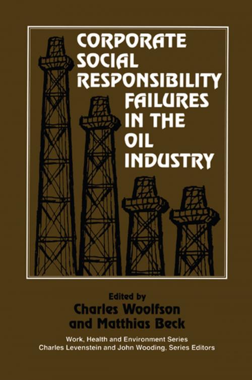 Cover of the book Corporate Social Responsibility Failures in the Oil Industry by , Taylor and Francis