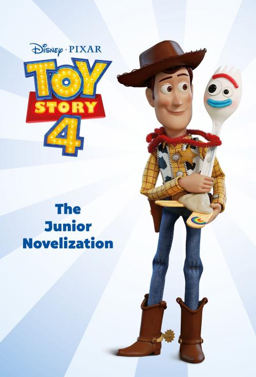 Cover of the book Toy Story 4 Junior Novel by Disney Book Group, Disney Book Group