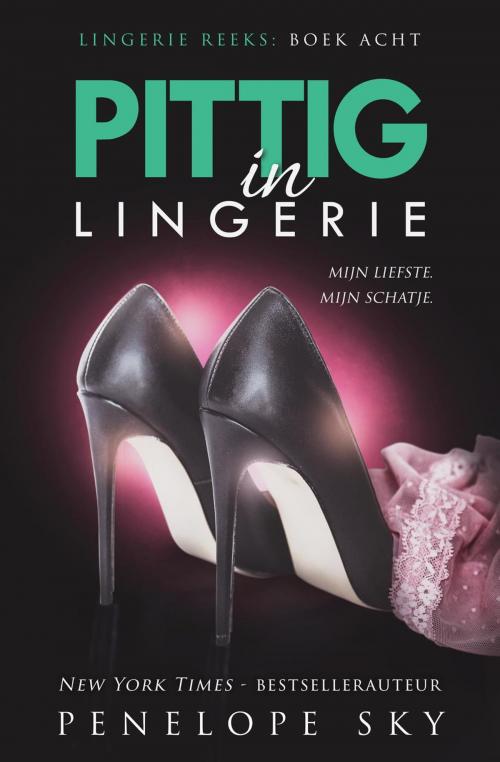 Cover of the book Pittig in lingerie by Penelope Sky, Penelope Sky