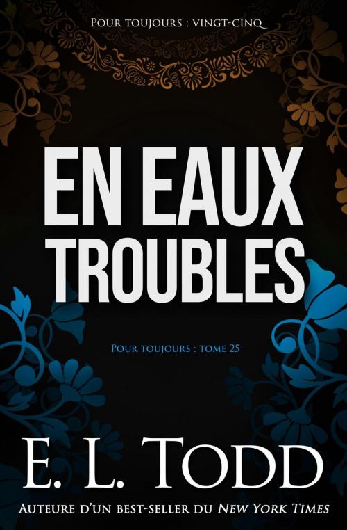Cover of the book En eaux troubles by E. L. Todd, E. L. Todd