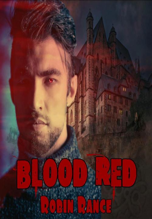 Cover of the book Blood Red by Robin Rance, Write Trak LLC