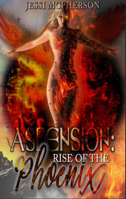 Cover of the book Ascension: Rise of the Phoenix by Jessi McPherson, Crazy Ink