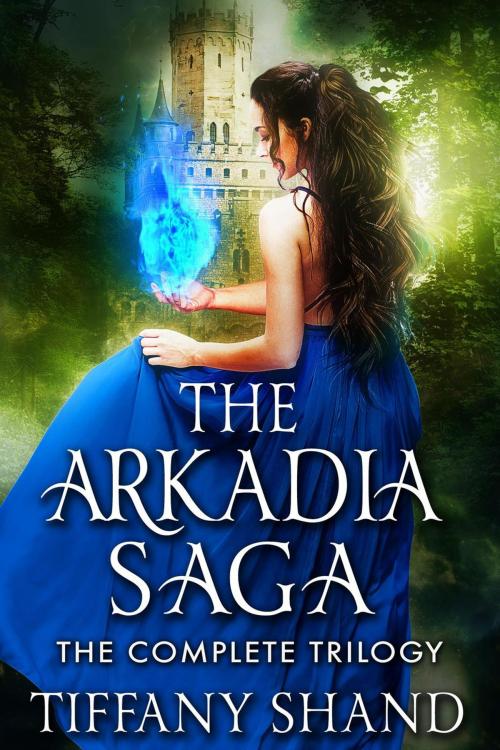 Cover of the book The Arkadia Saga Box Set by Tiffany Shand, Tiffany Shand