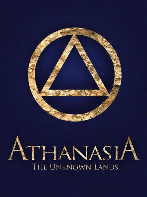 Cover of the book Athanasia The Unknown Lands by Thomas Coutouzis, Thomas Coutouzis