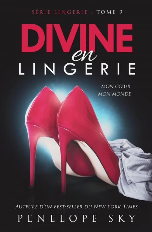 Cover of the book Divine en Lingerie by Penelope Sky, Penelope Sky