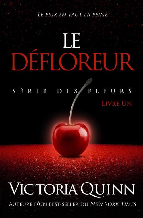 Cover of the book Le Défloreur by Victoria Quinn, Victoria Quinn