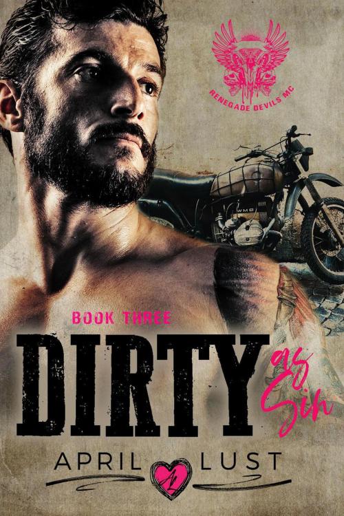 Cover of the book Dirty as Sin (Book 3) by APRIL LUST, Sopris Page Press