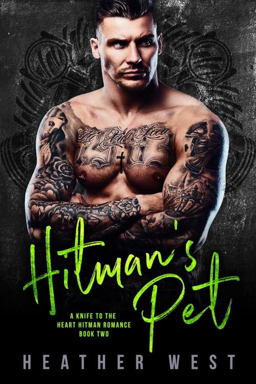 Cover of the book Hitman’s Pet (Book 2) by Heather West, Sopris Page Press