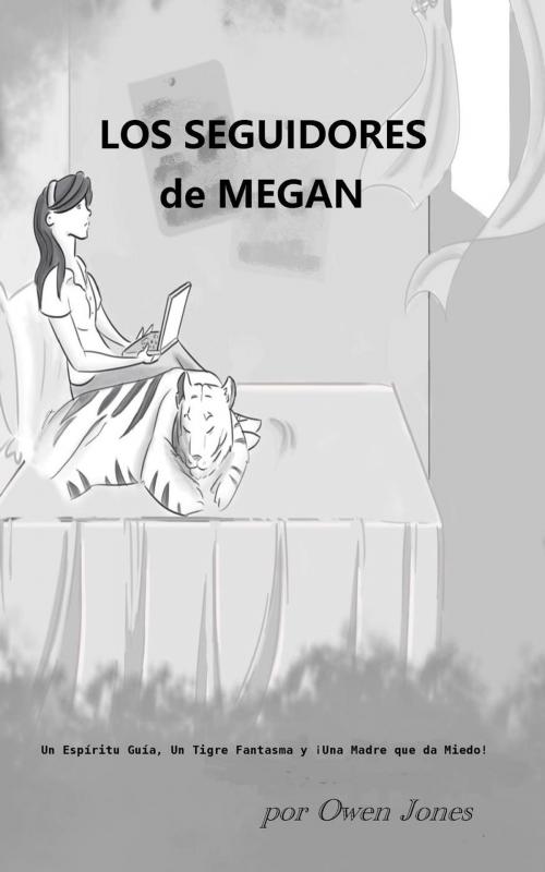 Cover of the book Los seguidores de Megan by Owen Jones, Megan Publishing Services