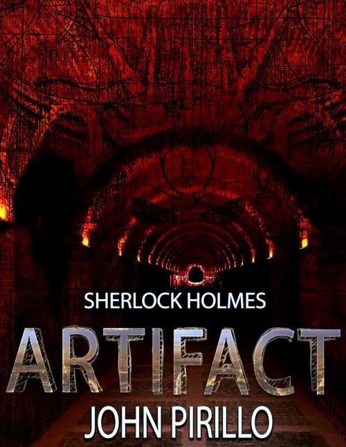 Cover of the book Sherlock Holmes: Artifact by John Pirillo, John Pirillo